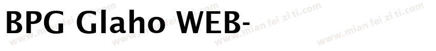 BPG Glaho WEB字体转换